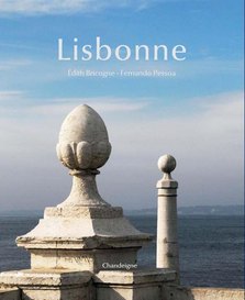 « Lisbonne », dÉdith Bricogne (photographies) et Fernando Pessoa (textes)