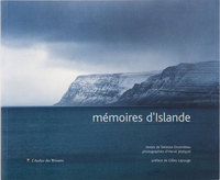 « Mémoires dIslande », de Vanessa Doutreleau (textes) et Hervé Jézéquel (photographies)  préface de Gilles Lapouge