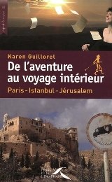 « De l'aventure au voyage intérieur », de Karen Guillorel