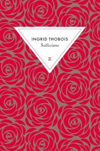 Couverture de "Sollicciano", d'Ingrid Thobois