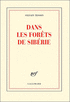 "Dans les forêts de Sibérie", de Sylvain Tesson