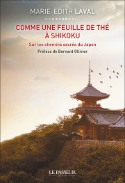 "Comme une feuille de th&eacute; &agrave; Shikoku" de Marie-&Eacute;dith Laval