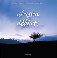 Le frisson des départs